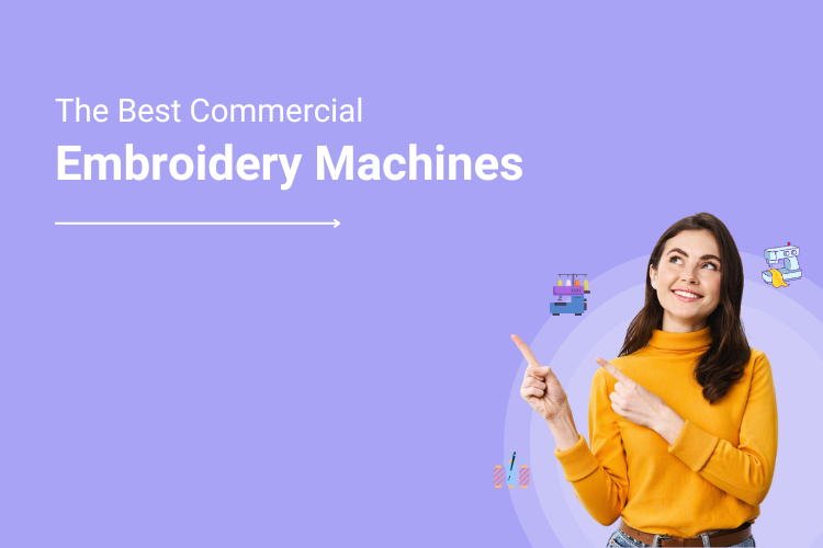 Best Commercial Embroidery Machines