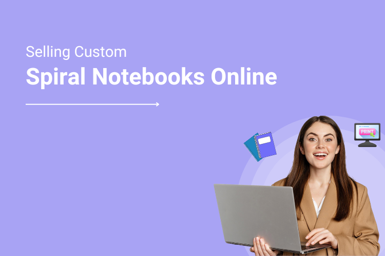 Selling Custom Spiral Notebooks Online in Your Web to Print Store 2025 | DesignNBuy